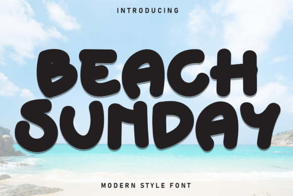 Beach Sunday: The Typeface That Captures That Sun-Kissed Vibe