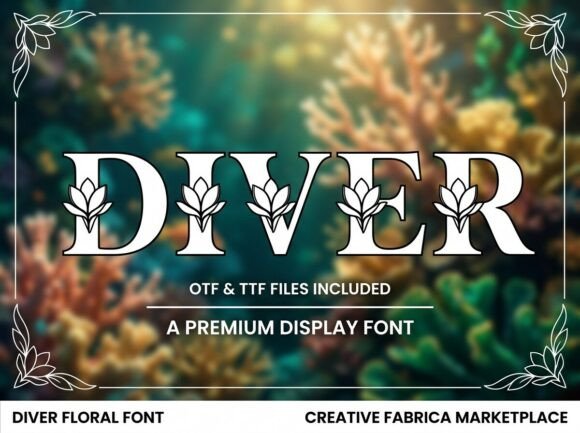 Diver: Where Botanical Elegance Meets Bold Serif Design